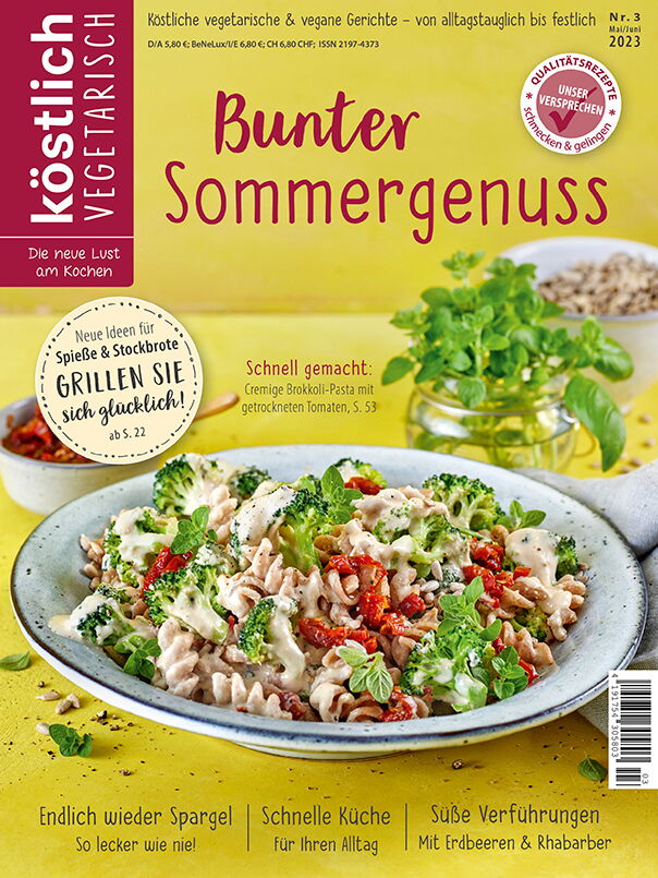 Kochzeitschrift Koestlich Vegetarisch Bunter Sommergenuss Kv 3 2023 Titelseite Gross 72dpi Rgb 604x805px 448831ba