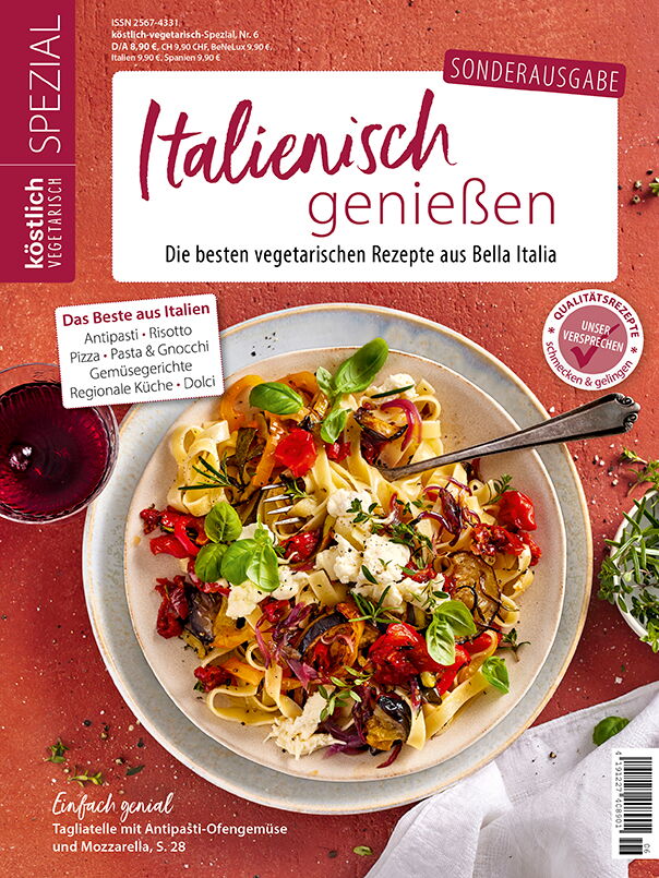 Kochzeitschrift Koestlich Vegetarisch Sonderausgabe 2022 Italienisch Geniessen Titel Gross 604x805px 72dpi Rgb 87286abd